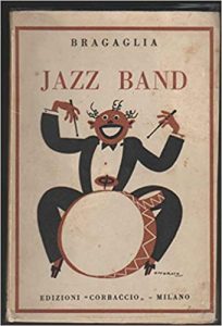 Come mare squarciato d'estate - Il futurismo musicale (sesta parte) Jazz Band