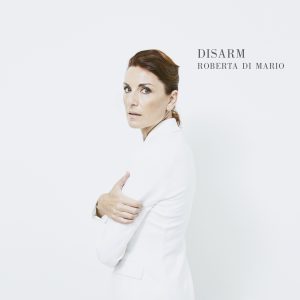Disarm - Roberta Di Mario