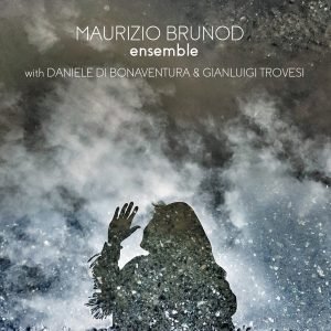 Ensemble - Maurizio Brunod Ensemble