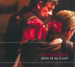 ¿Esta Es Mi Casa? - AccorDòs