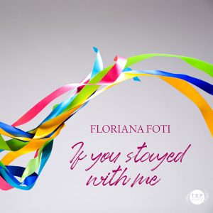 If You Stayed with Me - Floriana Foti