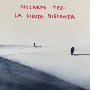 La Giusta Distanza (Riccardo Tesi)