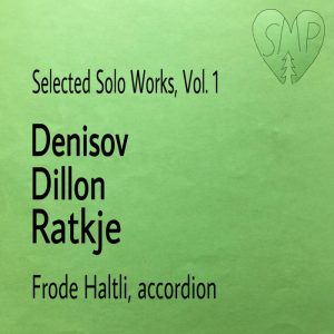 Selected Solo Works Vol. 1 - Frode Haltli