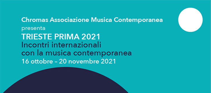 TriestePRIMA 2021 - Adriano Martinolli d'Arcy - Adriano Martinolli d'Arcy - Grupo de música contemporânea de Lisboa