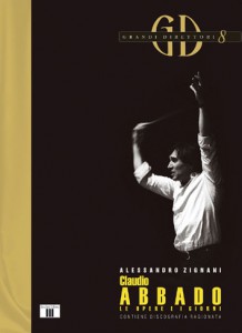 Claudio Abbado - Le opere e i giorni